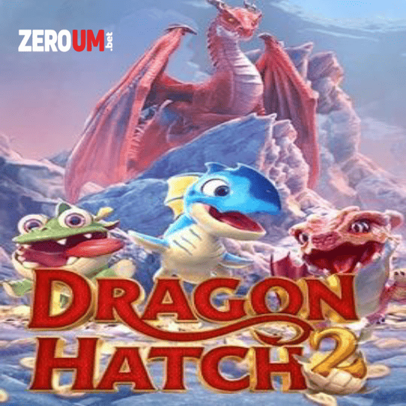 Dragon Hatch 2